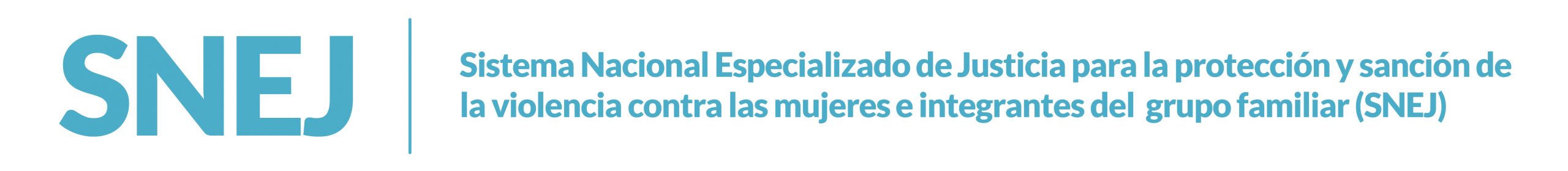 Sistema Nacional Especializado de Justicia para la proteccion y sancion de la violencia contra las mujeres e integrantes del grupo familiar SNEJ header azul brillante