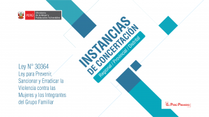 Las Instancias de Concertación Regionales, Provinciales y Distritales en el marco de la Ley N° 30364