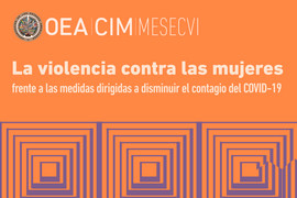 La violencia contra las mujeres frente a las medidas dirigidas a disminuir el contagio del COVID-19