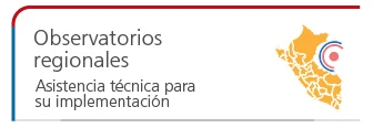 observatorios regionales asistencia tecnica para su implementacion